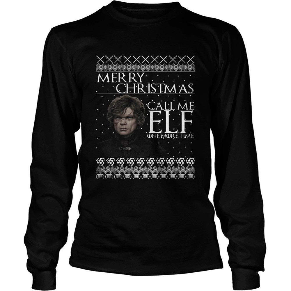 tyrion-lannister-merry-christmas-call-me-elf-one-more-time-shirt-aqzg3gqm Tyrion Lannister Merry Christmas Call Me ELF One More Time shirt
