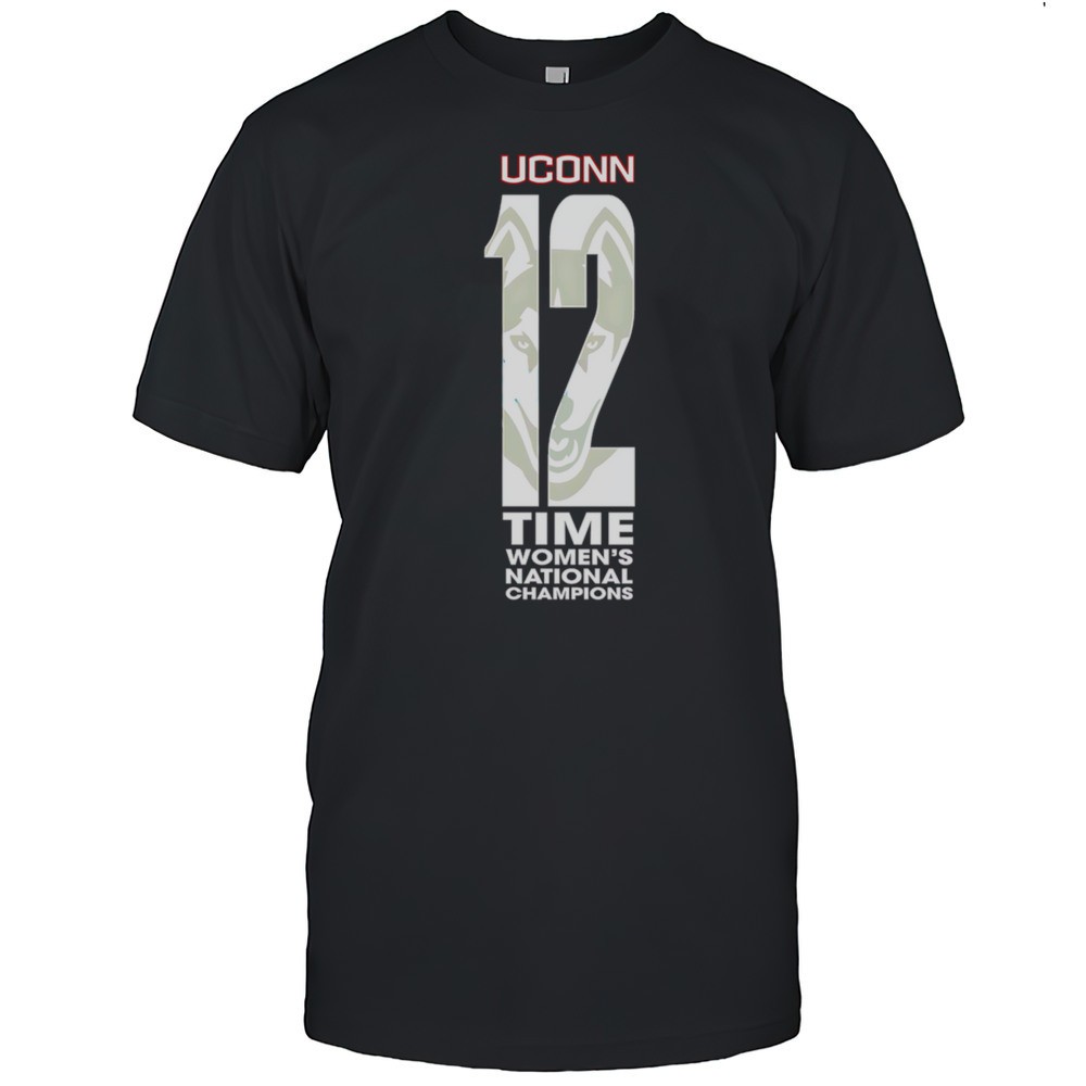 uconn-12-time-ncaa-womens-champs-shirt-naz2ngy4 Uconn 12 Time Ncaa Womens Champs Shirt