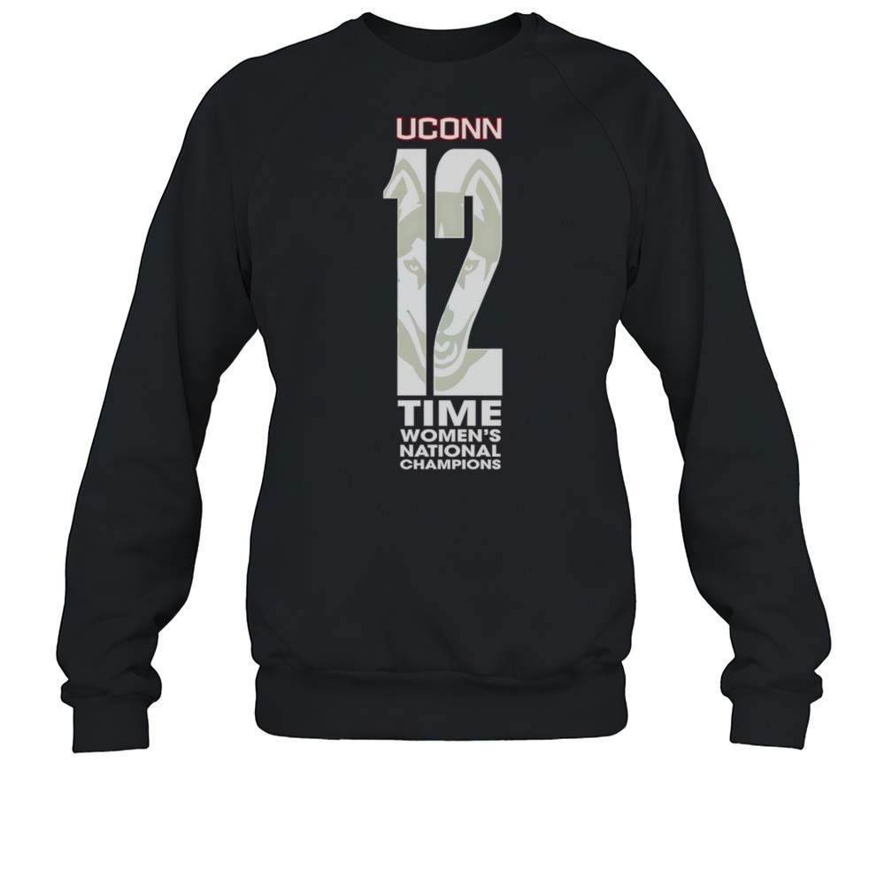 Uconn 12 Time Ncaa Womens Champs Shirt