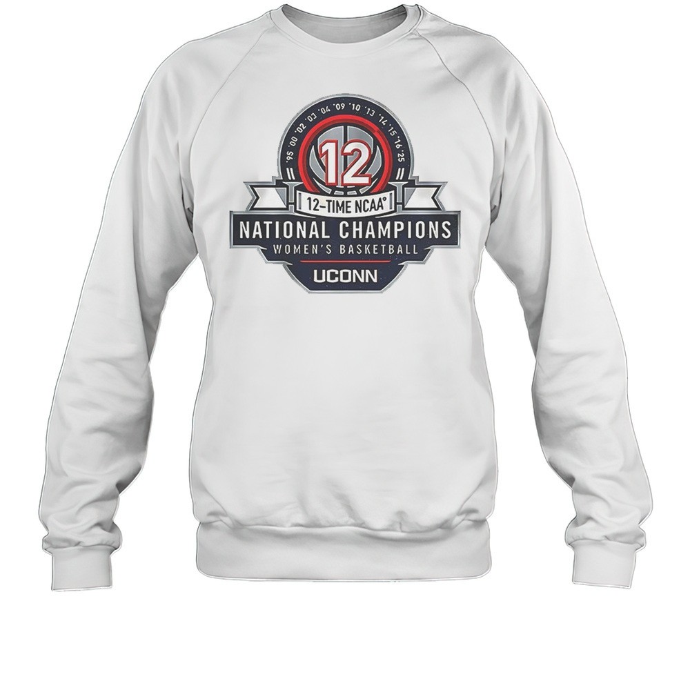 Uconn Huskies 12 Time Ncaa National Champions Womens Basketball Shirt