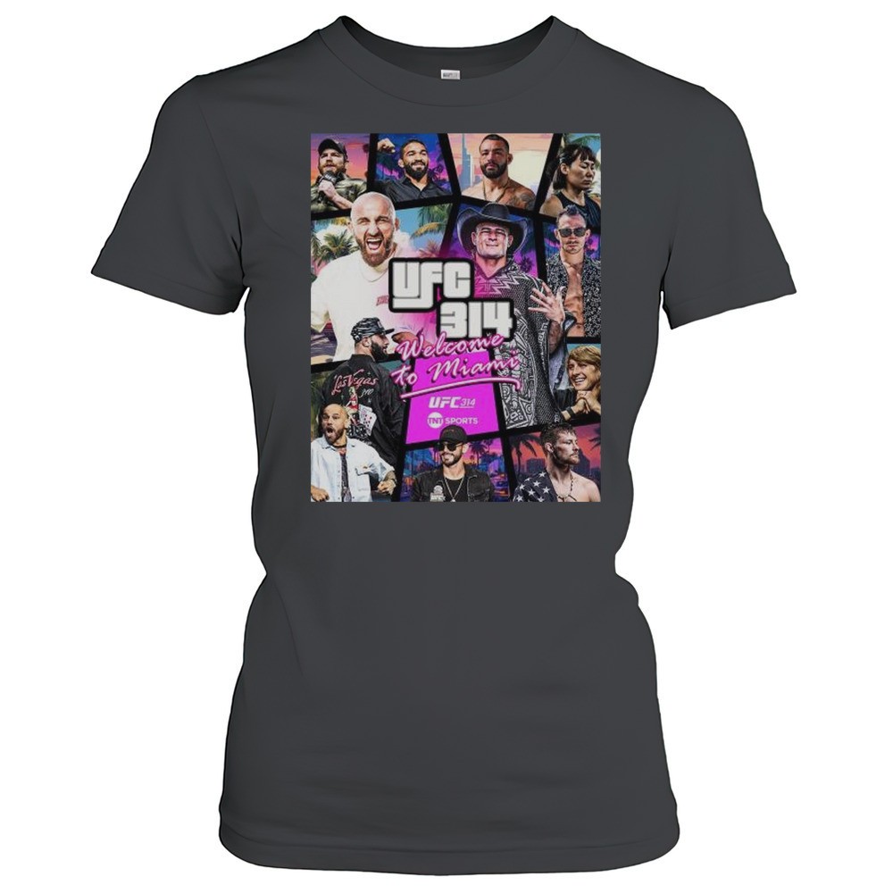 ufc-314-welcome-to-miami-michael-chandler-yair-rodriguez-patricio-freire-april-1-y6vg2kp2 UFC 314 Welcome To Miami Michael Chandler Yair Rodriguez Patricio Freire April 12 2025 T-shirt