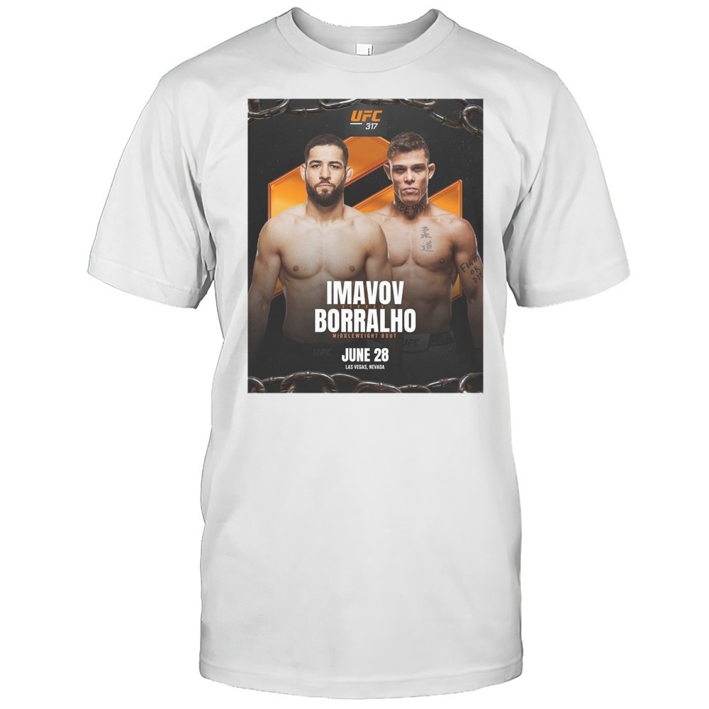 ufc-317-nassourdine-imavov-vs-caio-borralho-middleweight-bout-june-28-2025-las-v-15f2shb5 Ufc 317 Nassourdine Imavov Vs Caio Borralho Middleweight Bout June 28 2025 Las Vegas Nevada Poster T-shirt
