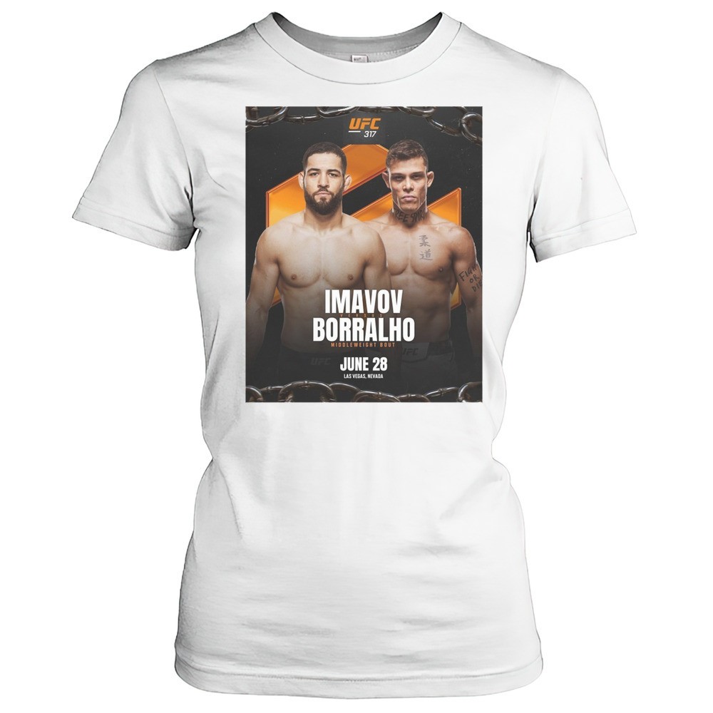 ufc-317-nassourdine-imavov-vs-caio-borralho-middleweight-bout-june-28-2025-las-v-15f2shb5 Ufc 317 Nassourdine Imavov Vs Caio Borralho Middleweight Bout June 28 2025 Las Vegas Nevada Poster T-shirt