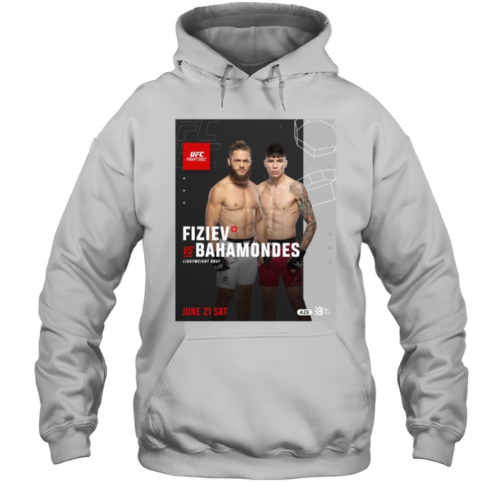 UFC Fight Night Rafael Fiziev vs Ignacio Bahamondes Lightweight Bout June 21 2025 Saturday Poster t-shirt