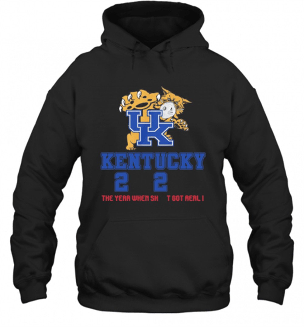 UK Kentucky Wildcats 2020 The Year When Shit Got Real I Quarantined T-Shirt