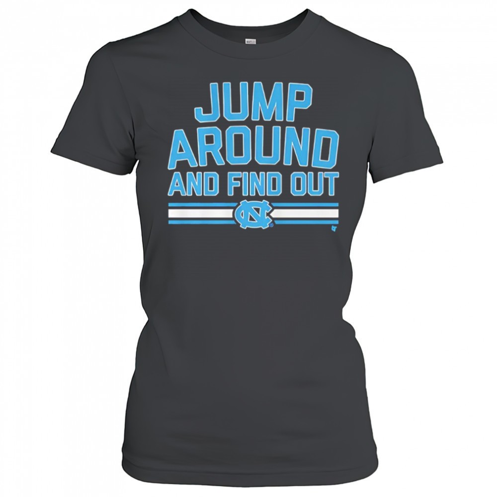 unc-basketball-jump-around-and-find-out-shirt-pdzi70u4 UNC Basketball Jump Around and Find Out shirt
