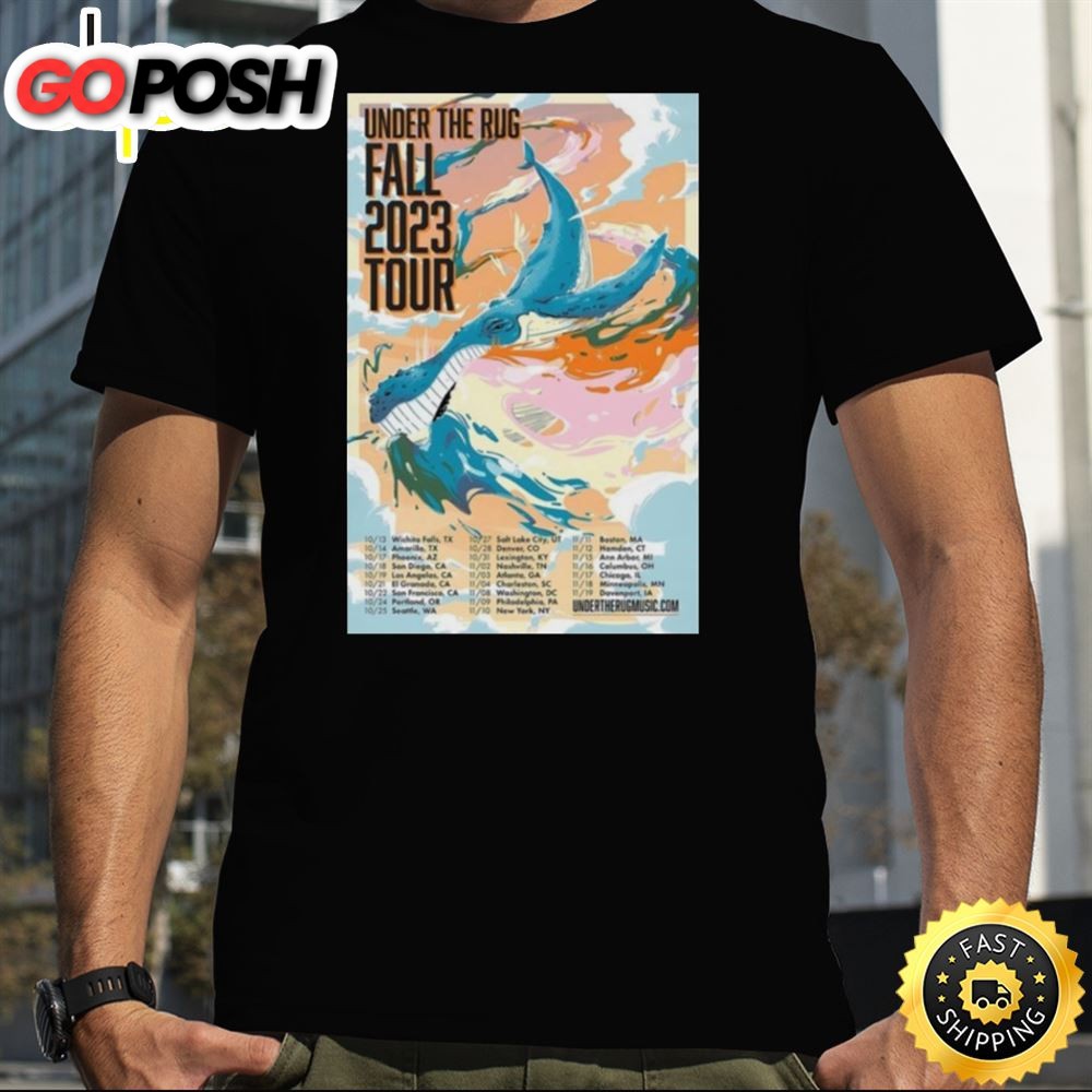 Under The Rug Fall Tour 2025 Dec 13 Nov 19 Poster Shirt