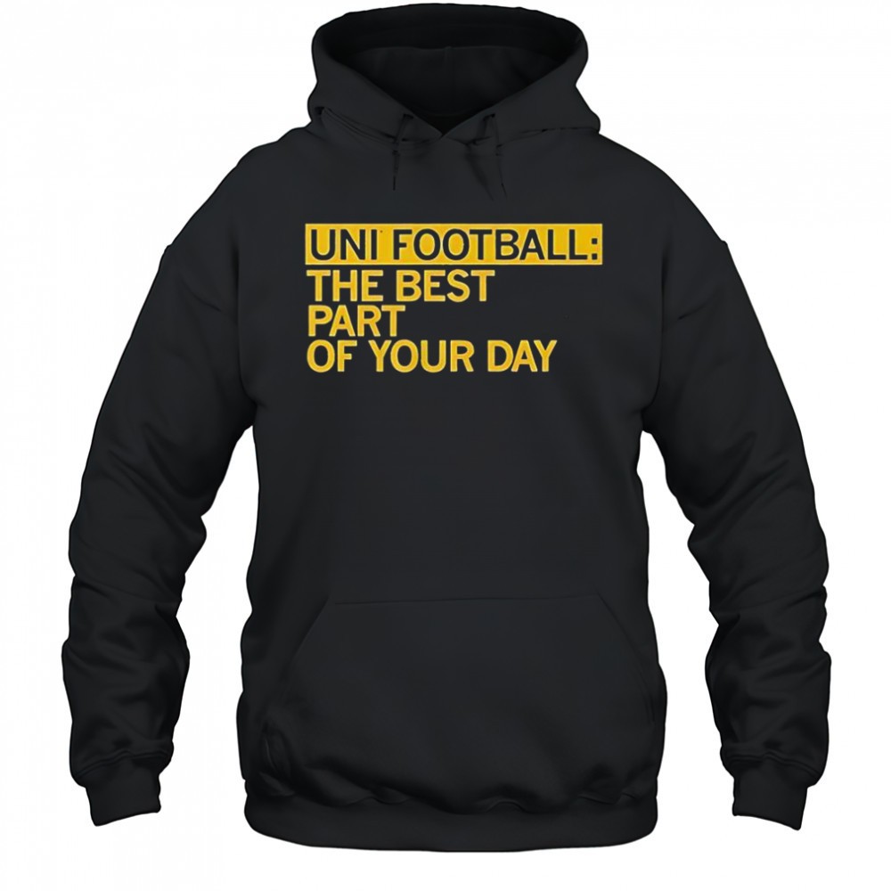 UNI Fooball Best Part Of Your Day T-Shirt