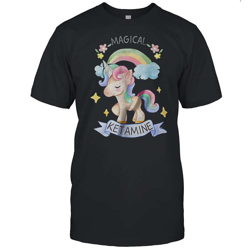 unicorn-magical-ketamine-shirt-okft0v0m Unicorn Magical Ketamine Shirt