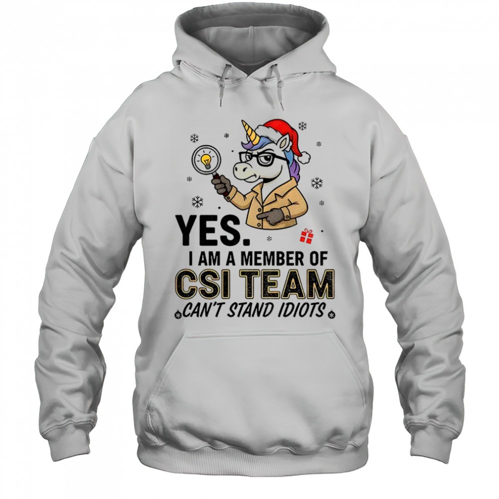 Unicorn Santa hat yes I am a member of CSI team cant stand idiots Merry Christmas shirt