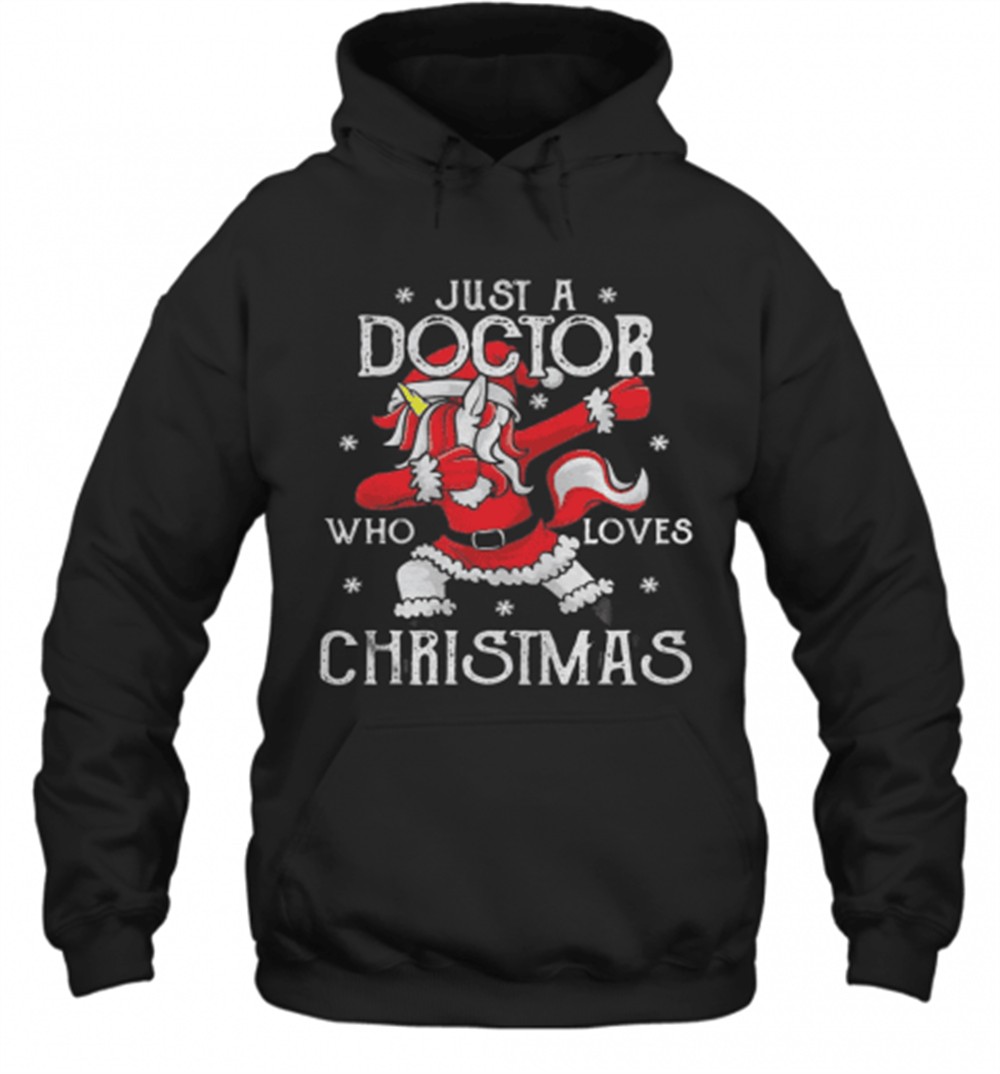 Unicorn Santa Just A Doctor Who Loves Christmas T-Shirt