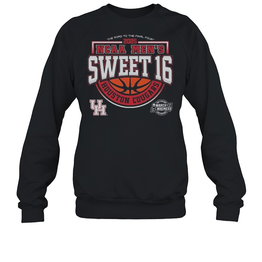 University Of Houston Mens Basketball 2025 Sweet 16 The Road To The FInal Rour Shirt
