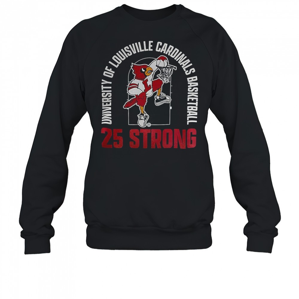 university-of-louisville-cardinals-basketball-25-strong-shirt-s3r94ex4 University of Louisville Cardinals Basketball 25 strong shirt