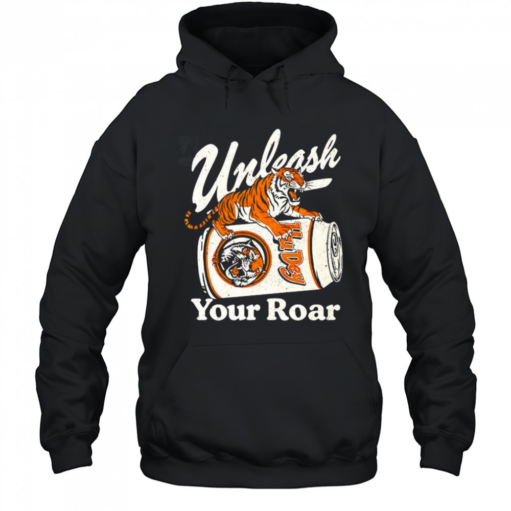 Unleash your roar HuDey 14-K shirt