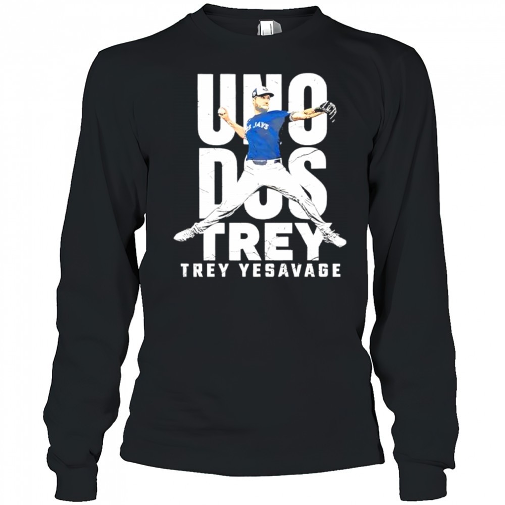uno-dos-trey-trey-yesavage-shirt-jmhqv37l Uno Dos Trey Trey Yesavage shirt