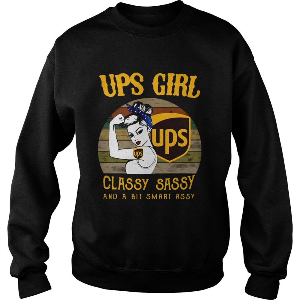 UPS Girl Classy Sassy And A Bit Smart Assy Vintage shirt