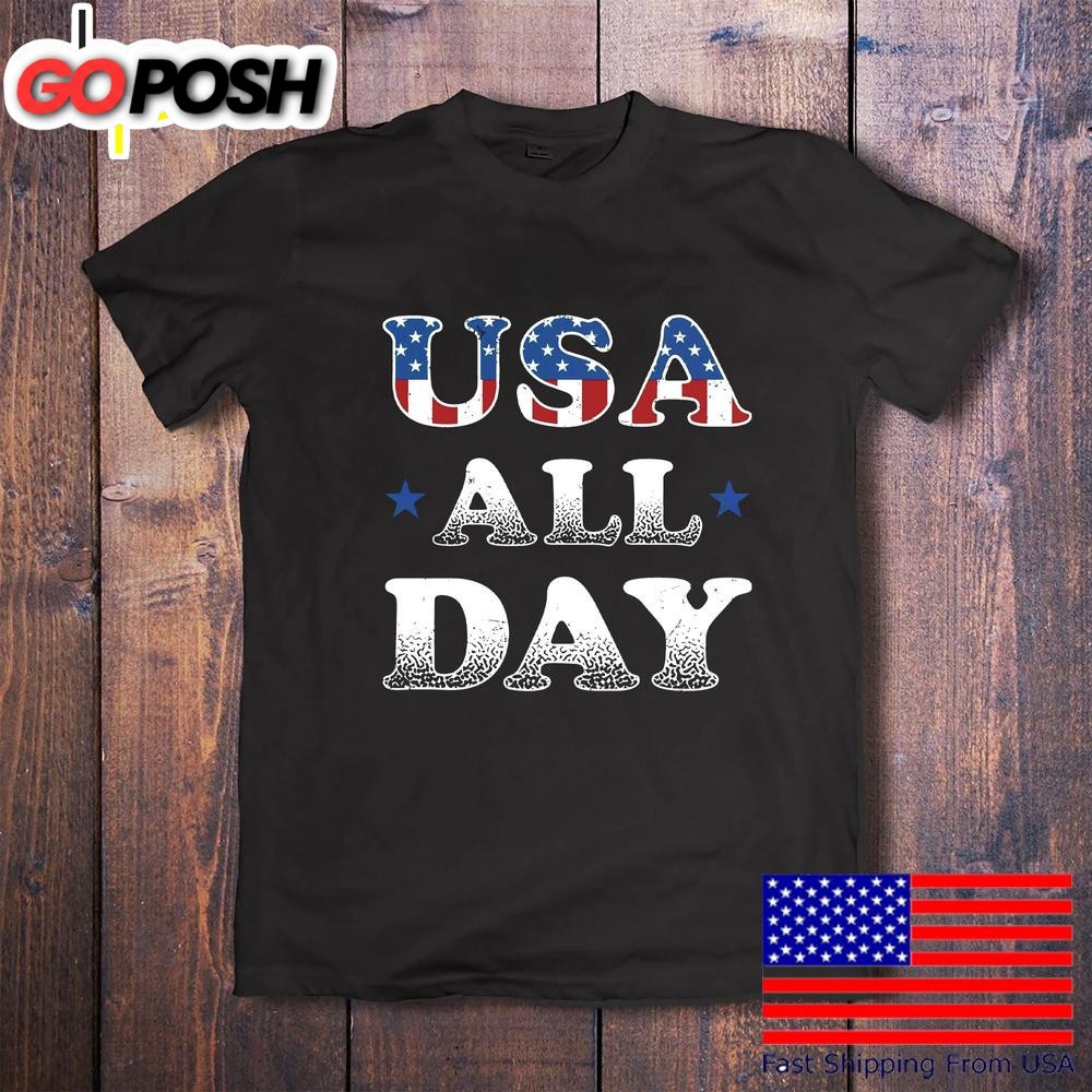 Usa All Day Patriotic American Flag Fourth Of July T-Shirt