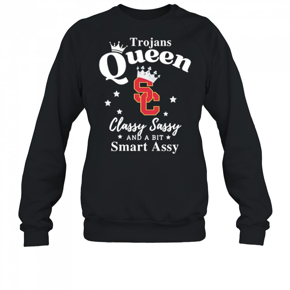 usc-trojans-queen-classy-sassy-and-a-bit-smart-assy-shirt-gtr60kj6 USC Trojans Queen classy sassy and a bit smart assy shirt