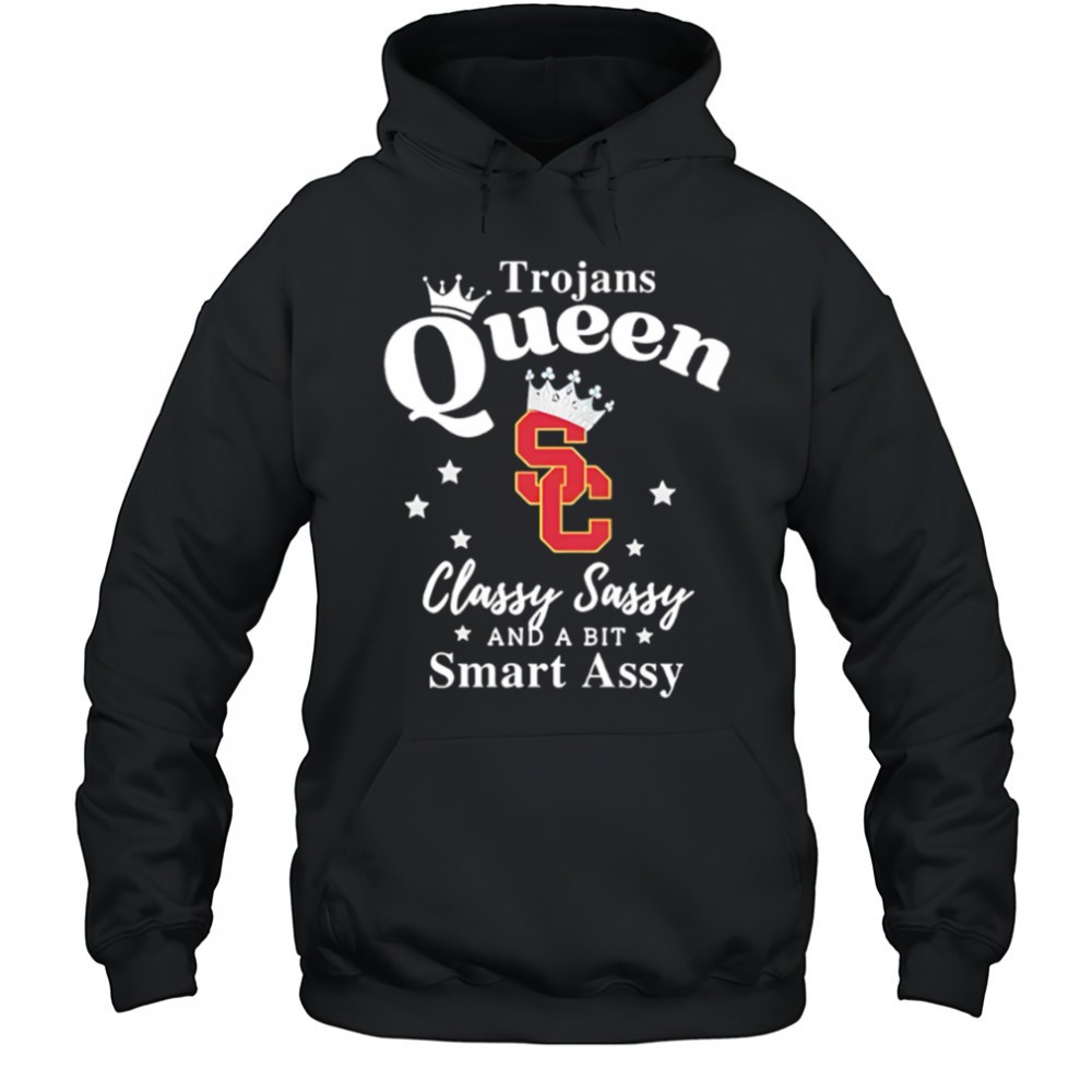 USC Trojans Queen classy sassy and a bit smart assy shirt