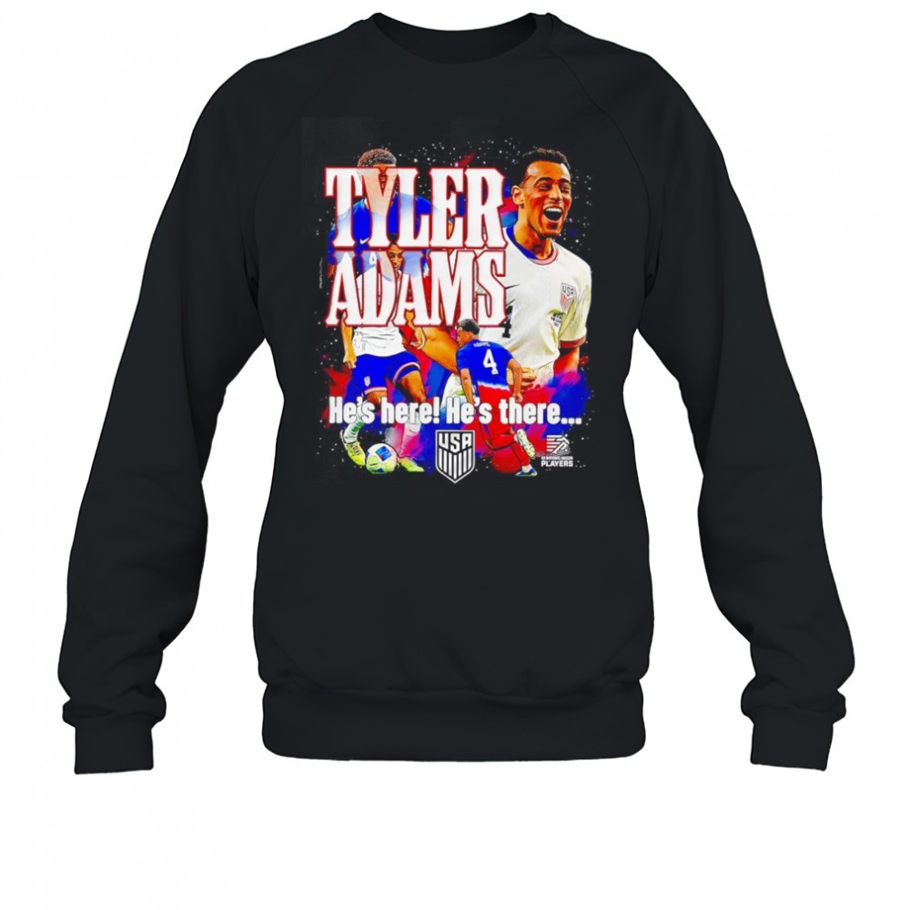 usmnt-tyler-adams-hes-here-hes-there-graphic-shirt-s9668b6v USMNT Tyler Adams hes here hes there graphic shirt