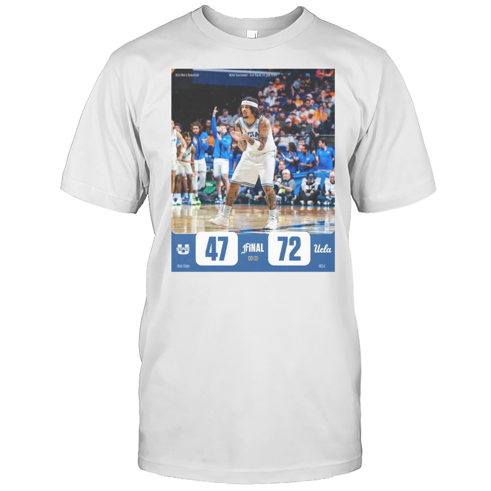 utah-state-aggies-vs-ucla-bruins-mens-basketball-final-47-72-ncaa-tournament-fir-722at8di Utah State Aggies Vs UCLA Bruins Mens Basketball Final 47 72 NCAA Tournament First Round T-shirt