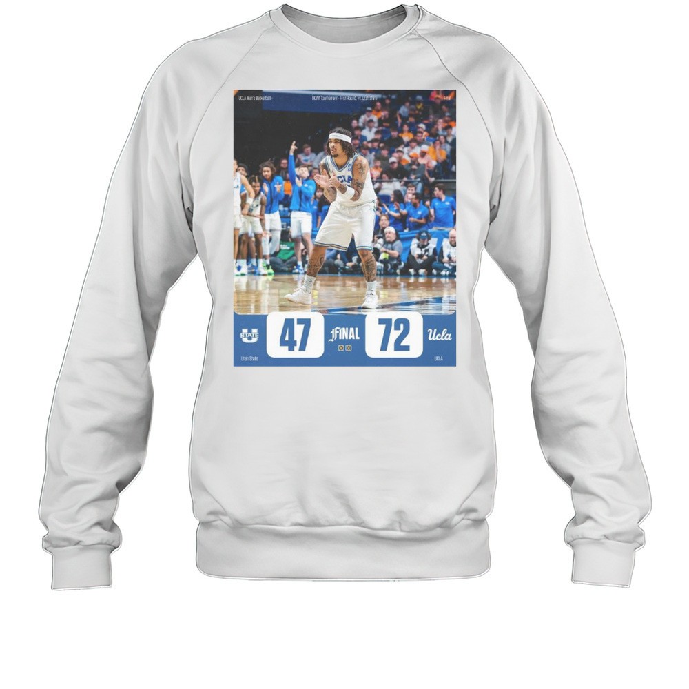 Utah State Aggies Vs UCLA Bruins Mens Basketball Final 47 72 NCAA Tournament First Round T-shirt