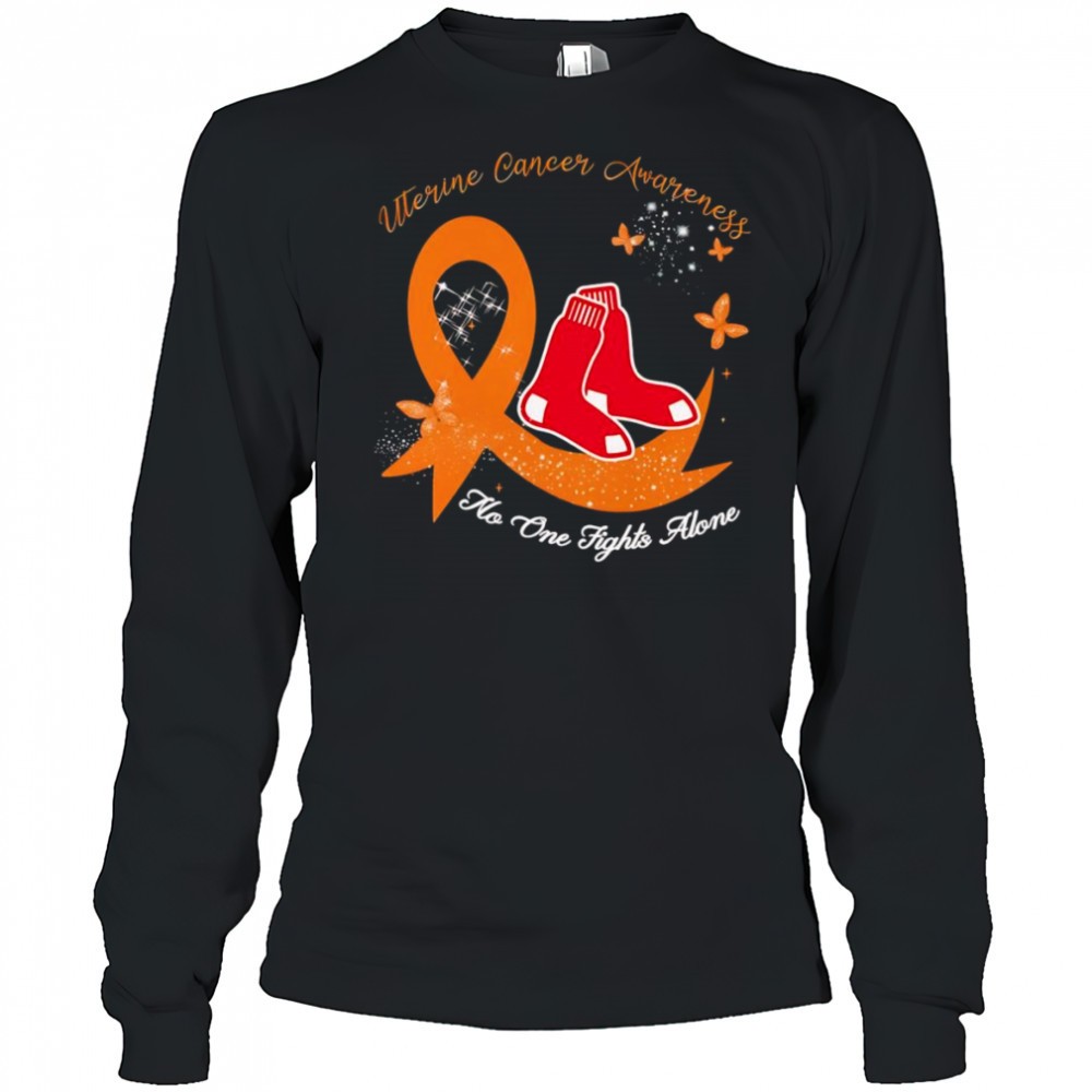 uterine-cancer-awareness-no-one-fights-alone-boston-red-sox-shirt-casue8o0 Uterine cancer awareness no one fights alone Boston Red Sox shirt