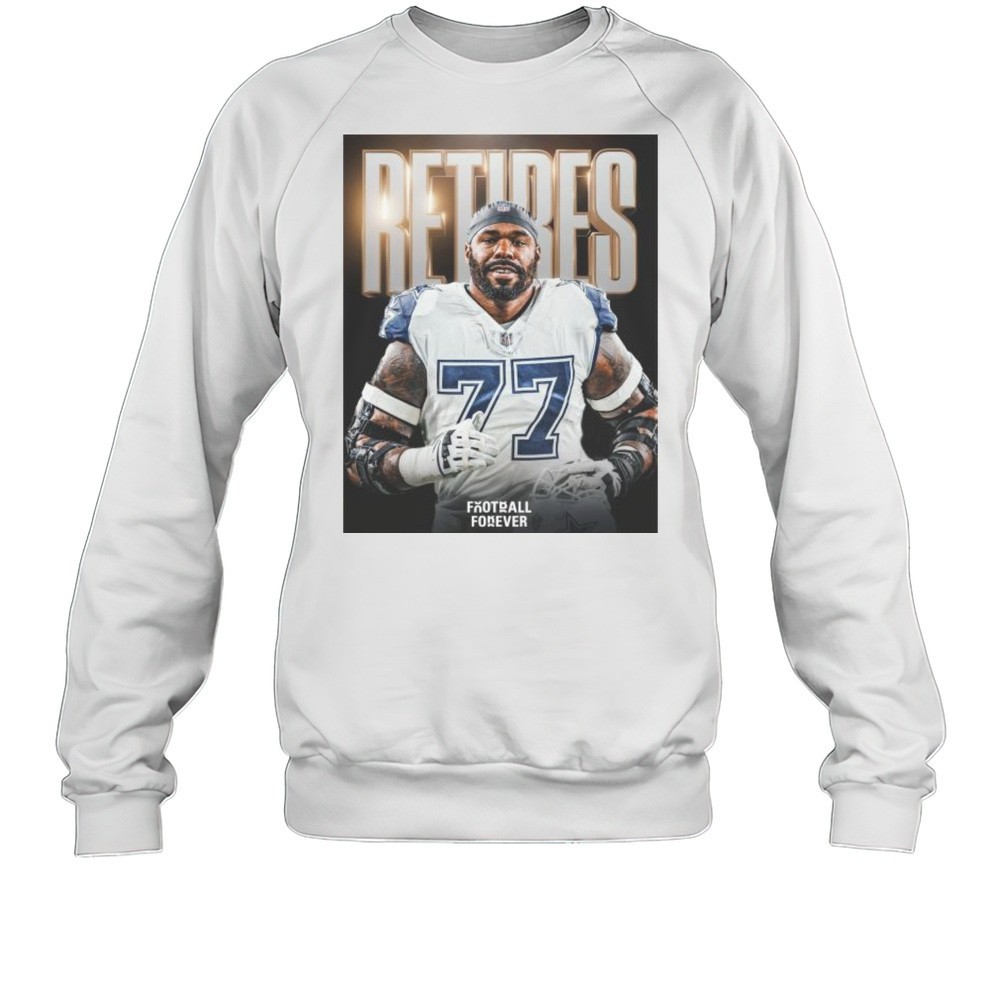 Veteran LT Tyron Smith Dallas Cowboys NFL Retire As A Member Of The Franchise T-shirt