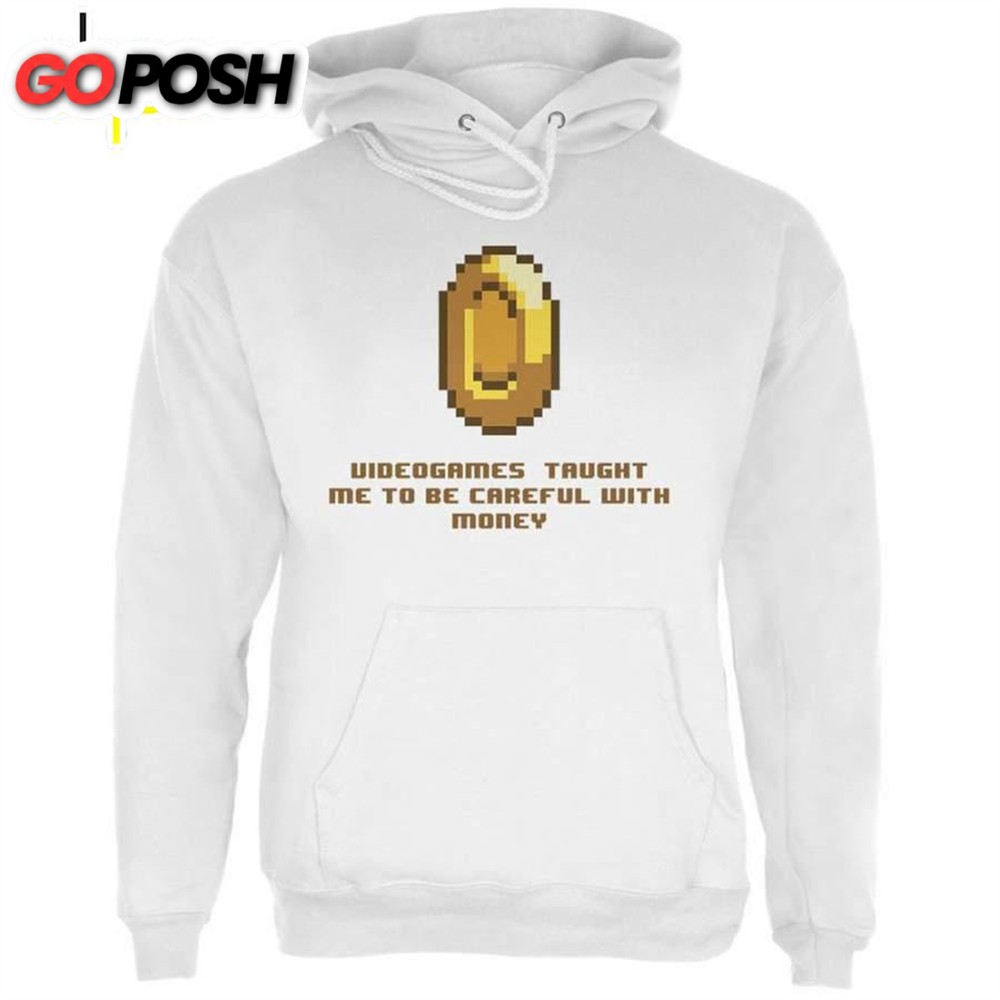 Video Games Careful With Money White Adult Hoodie
