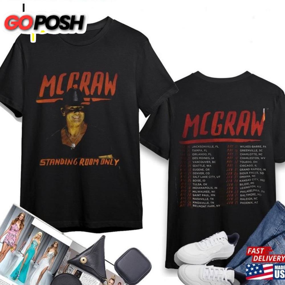 Vintage 2024 Tour Standing Room Only Shirt Tim Mcgraw Fan Unisex T-Shirt