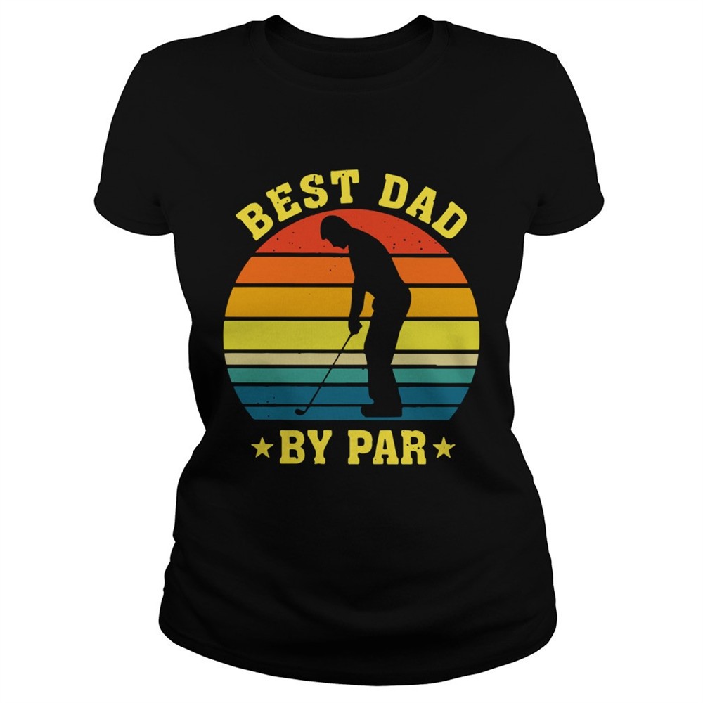 vintage-golf-best-dad-by-par-shirt-gd0zizrr Vintage Golf Best Dad By Par shirt