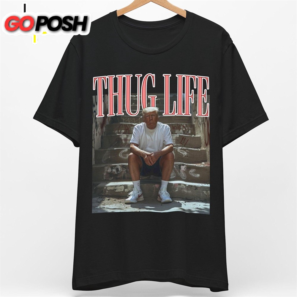 Viral Thug Life Donald Preppy Edgy Shirt Donald Trump Fan Tees Personalized Custom Trump Shirt