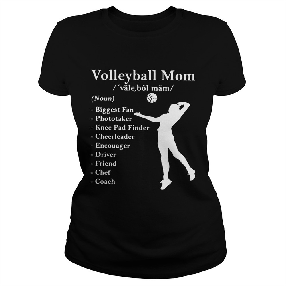 volleyball-mom-definition-noun-biggest-fan-photo-taker-shirt-y0t4lnxf Volleyball mom definition noun biggest fan photo taker shirt