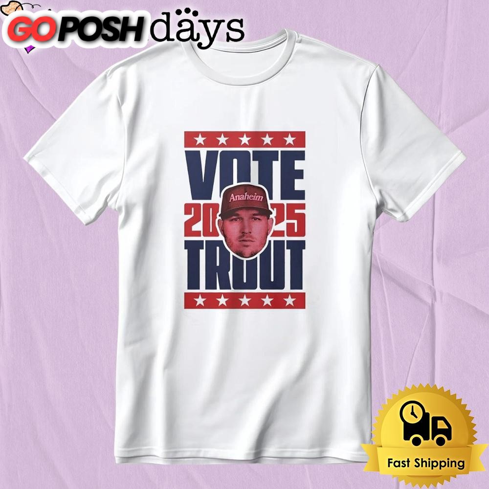 Vote 2025 Mike Trout Los Angeles Angels T-Shirt