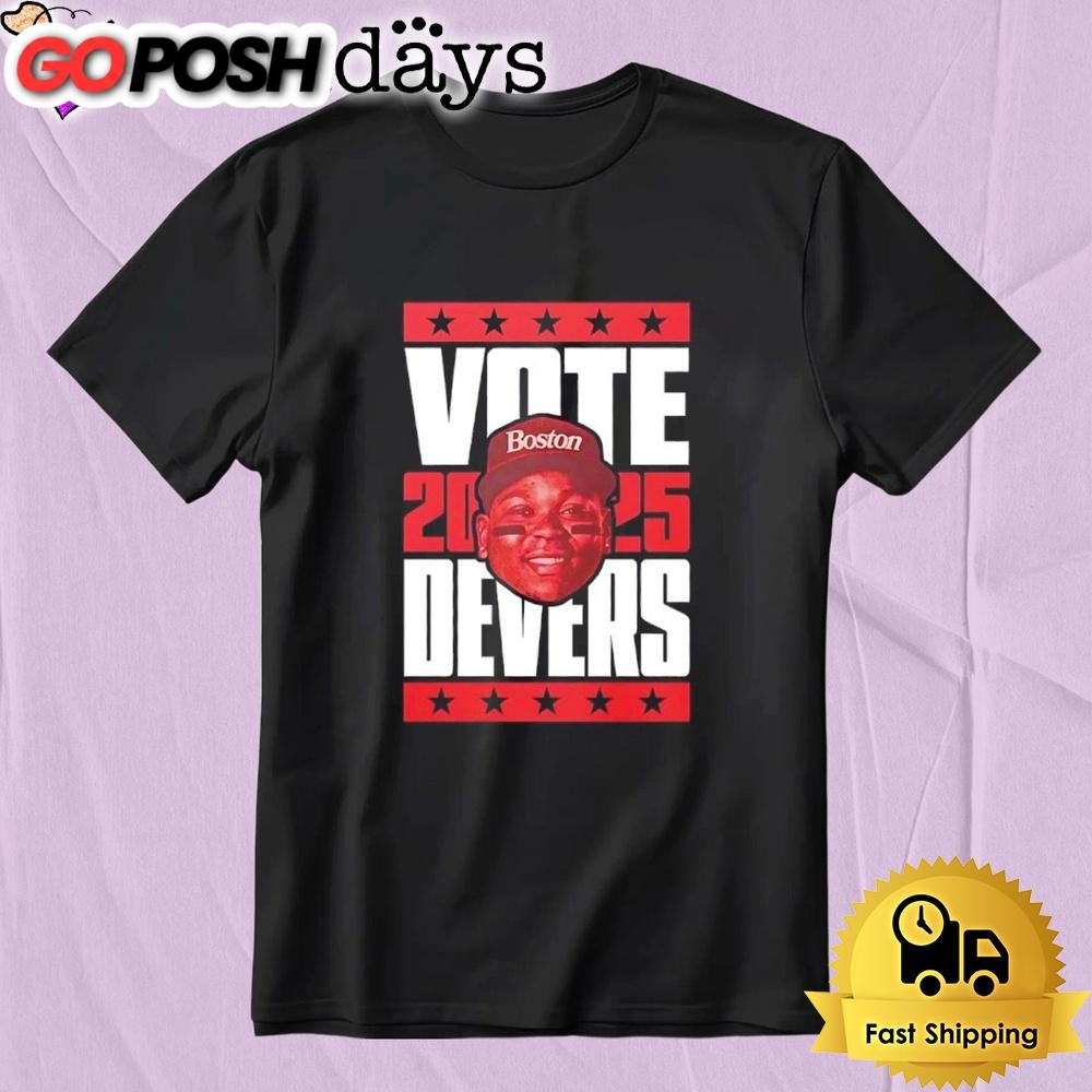 Vote 2025 Rafael Devers Boston Red Sox T-Shirt