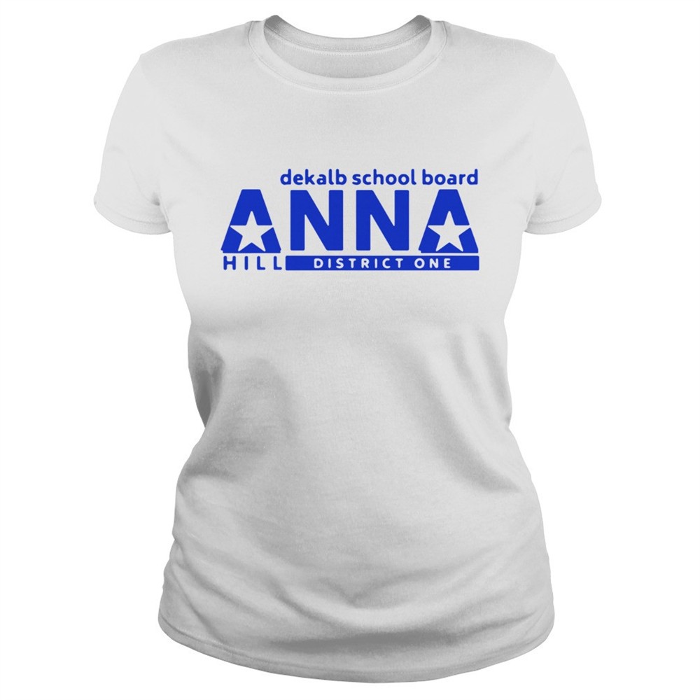 vote-anna-hill-district-1-boe-put-a-cpa-to-work-for-you-shirt-i942y923 Vote Anna Hill District 1 Boe Put A CPA To Work For You shirt