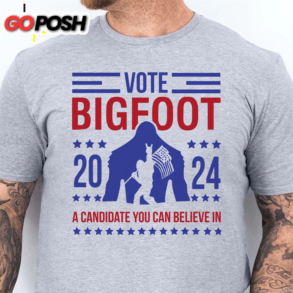Vote Bigfoot Shirt Funny Bigfoot for President Shirt Funny 2024 Election Shirt Funny Sasquatch Shirt Bigfoot Lover Shirt Bigfoot 2024 –