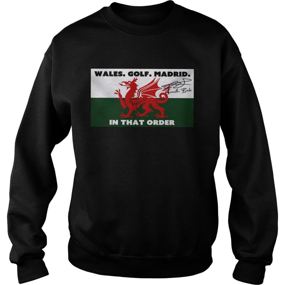 Wales golf madrid in that order Gareth Bale signature shirt