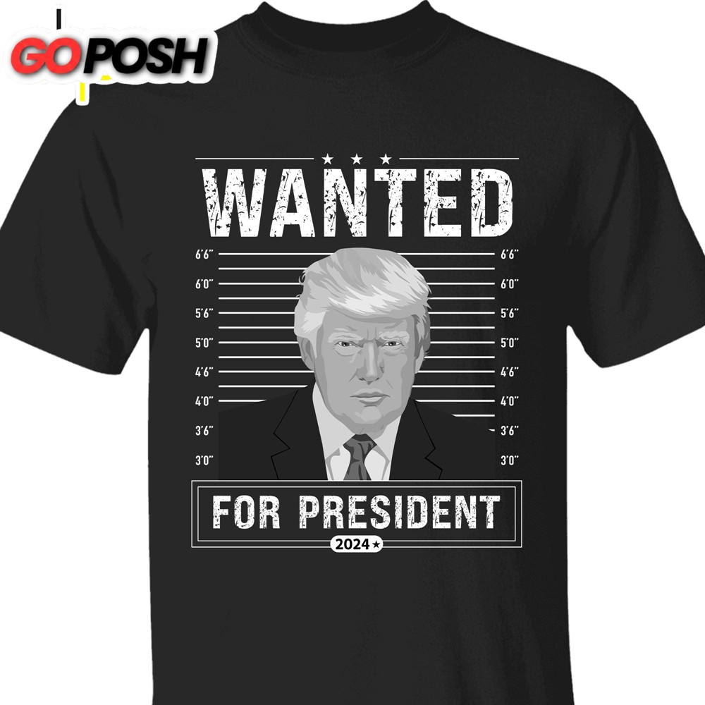 wanted-for-president-shirt-donald-trump-homage-shirt-donald-trump-fan-tees-693yj2n2 Wanted For President Shirt Donald Trump Homage Shirt Donald Trump Fan Tees