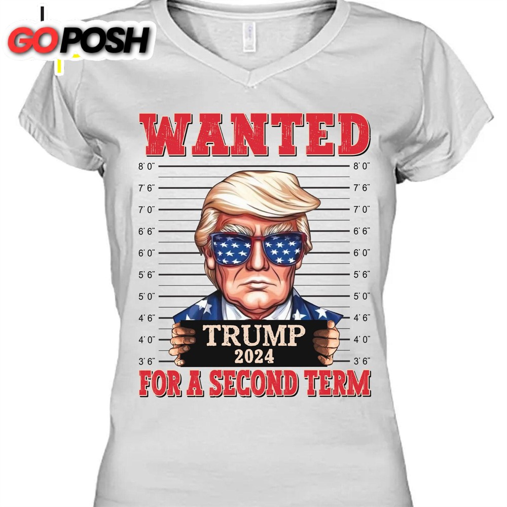wanted-trump-for-a-second-term-shirt-trump-2024-shirt-trump-supporters-tee-donal-7uvrdxte Wanted Trump For A Second Term Shirt Trump 2024 Shirt Trump Supporters Tee Donald Trump Shirt Bright