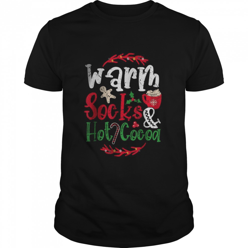 warm-socks-hot-cocoa-christmas-xmas-t-shirt-q153upff Warm Socks & Hot Cocoa Christmas Xmas T-Shirt