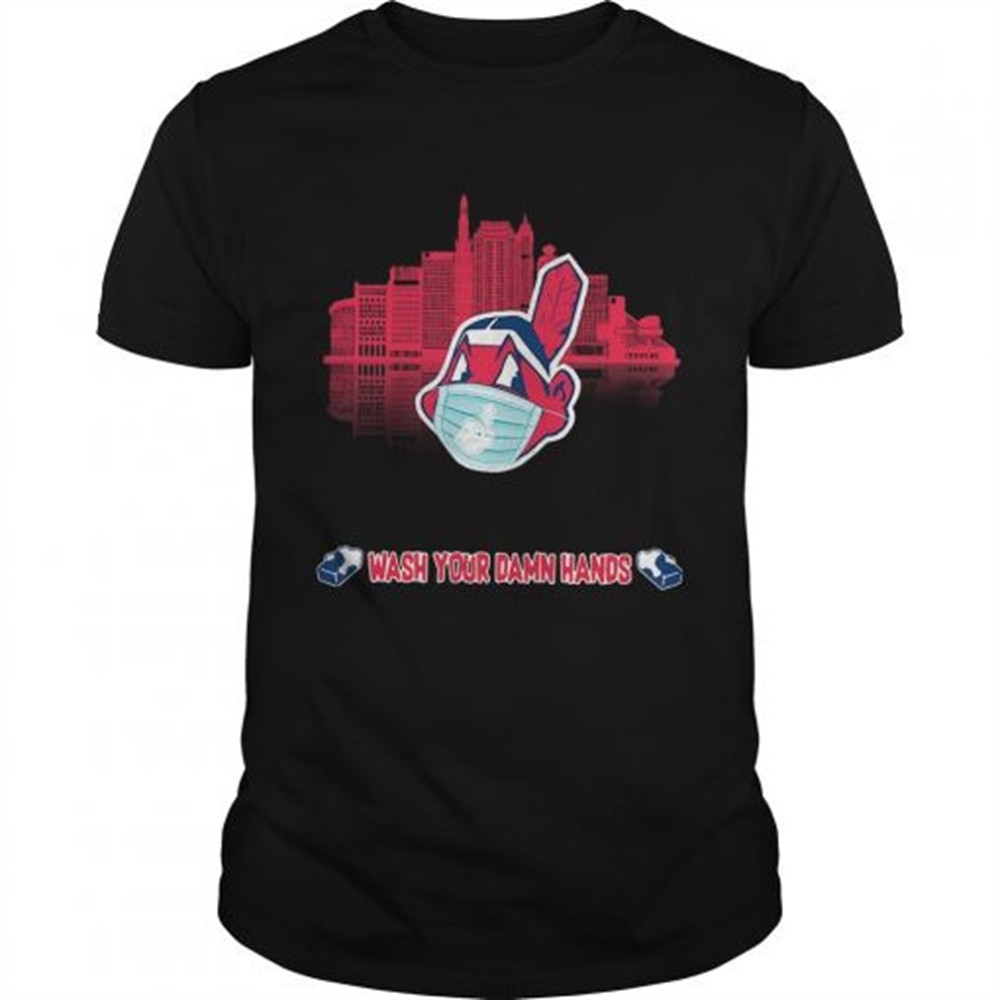 wash-your-damn-hands-cleveland-indians-shirt-ue7iklbw Wash Your Damn Hands Cleveland Indians shirt