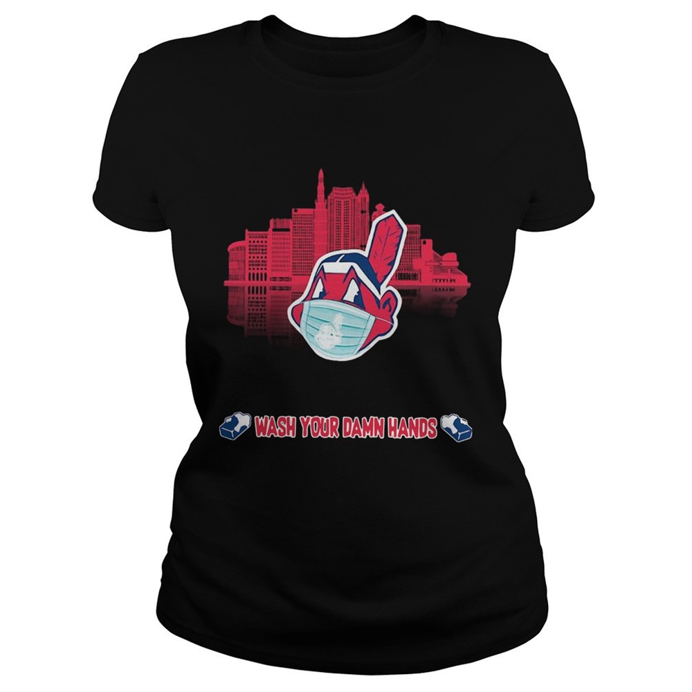 wash-your-damn-hands-cleveland-indians-shirt-ue7iklbw Wash Your Damn Hands Cleveland Indians shirt