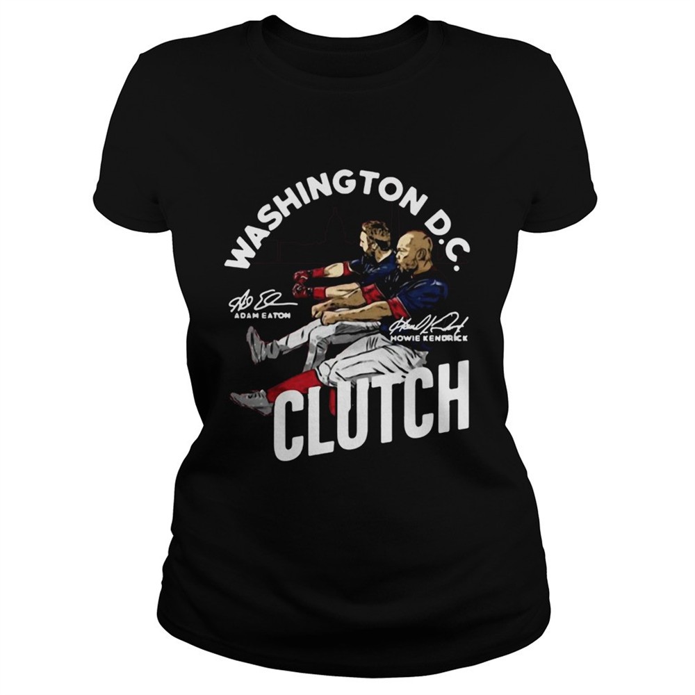 washington-dc-adam-eaton-howie-kendrick-clutch-signatures-shirt-zjlryitb Washington D.C. Adam Eaton Howie Kendrick Clutch Signatures shirt