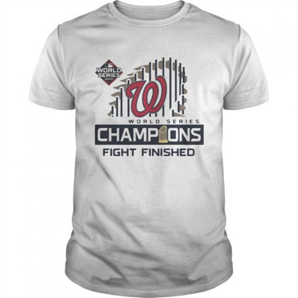 washington-nationals-2019-world-series-champions-fight-finished-shirt-upot19cz Washington Nationals 2019 World Series Champions Fight Finished shirt