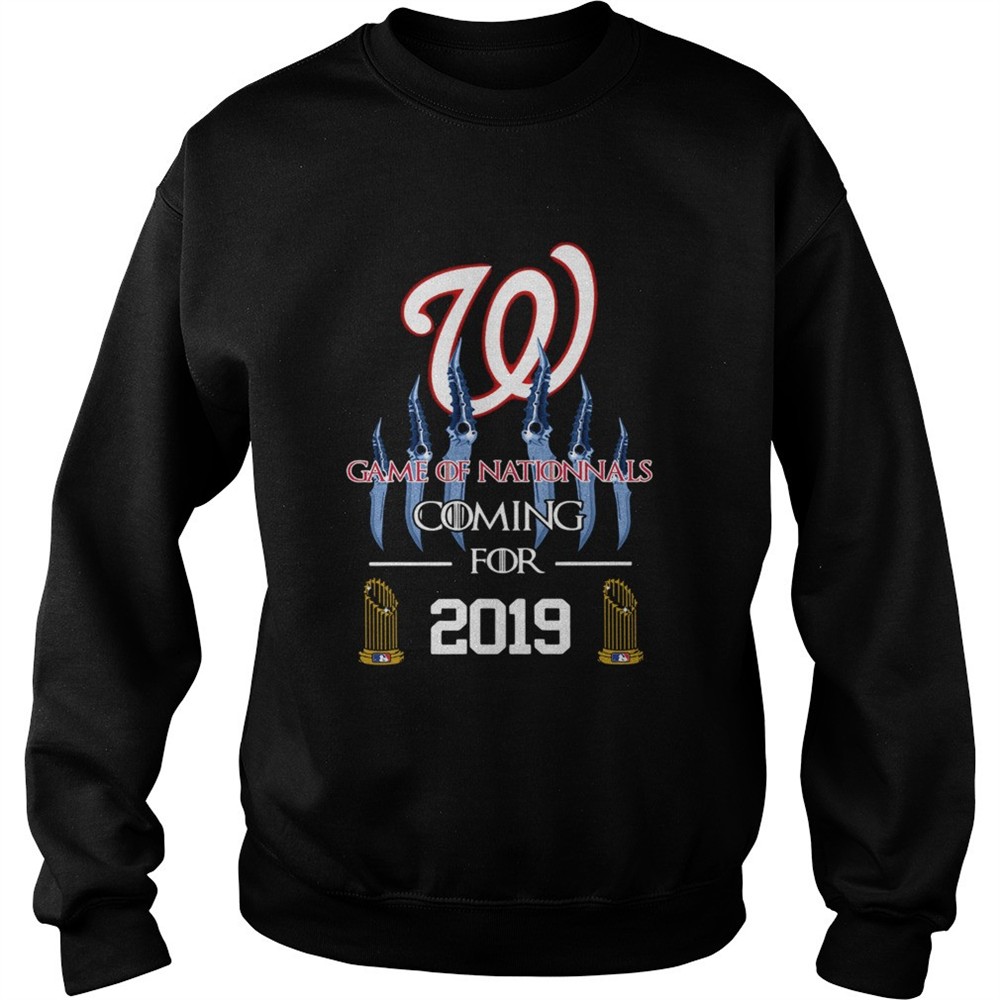 Washington Nationals Game of Nationals coming for 2019 shirt