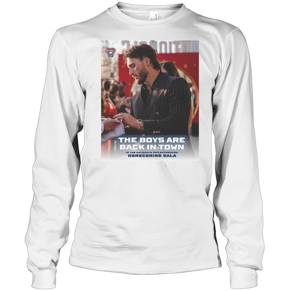 washington-nationals-the-boys-are-back-in-town-at-the-nationals-philanthropies-h-5bfgstt9 Washington Nationals The Boys Are Back In Town At The Nationals Philanthropies Homecoming Gala T-shirt
