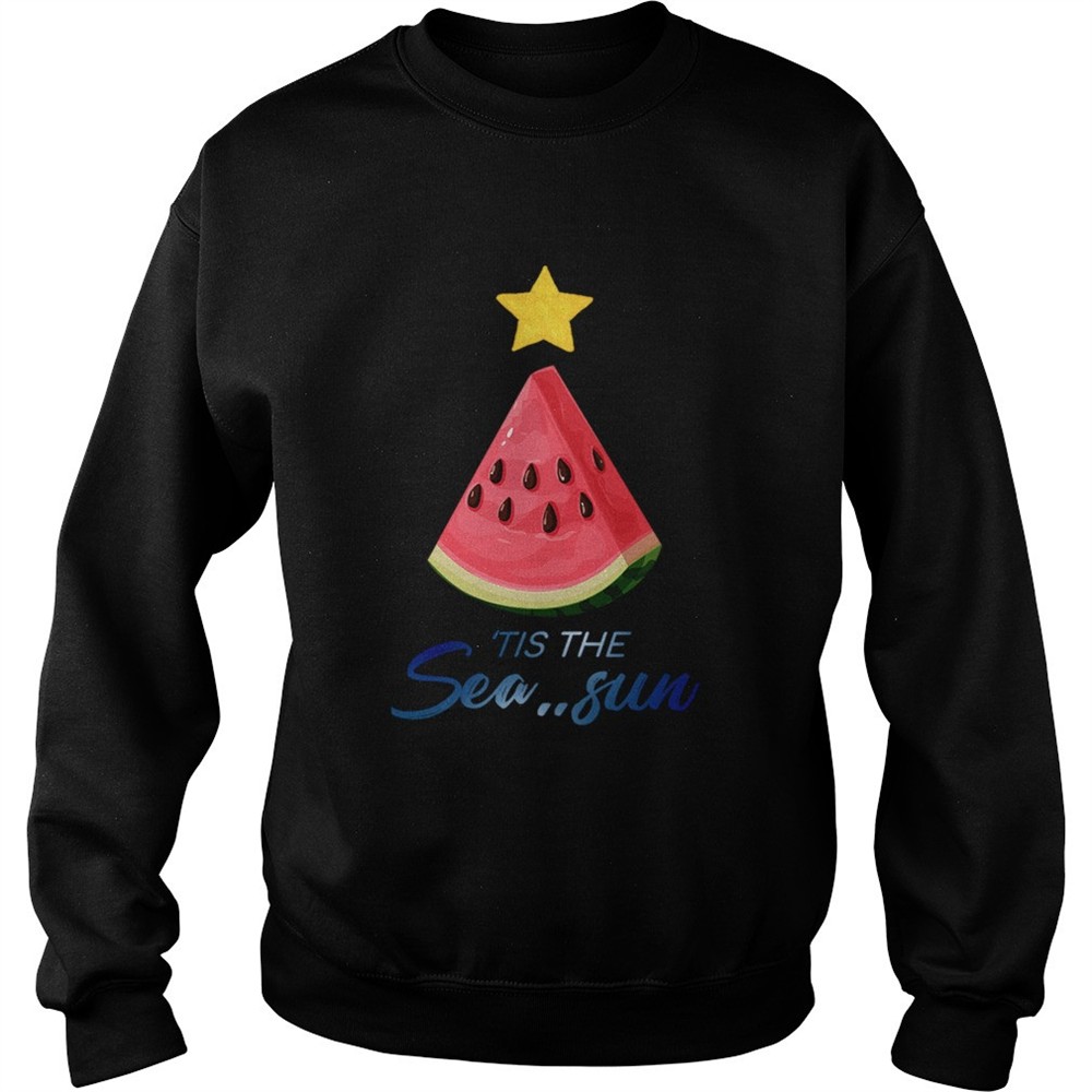 Watermelon Tis The Sea Sun TShirt