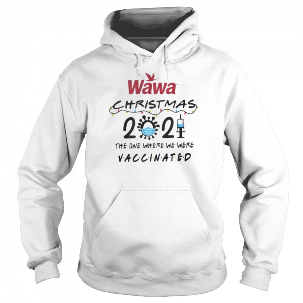 Wawa Christmas 2025 the one where we here Vaccinated shirt
