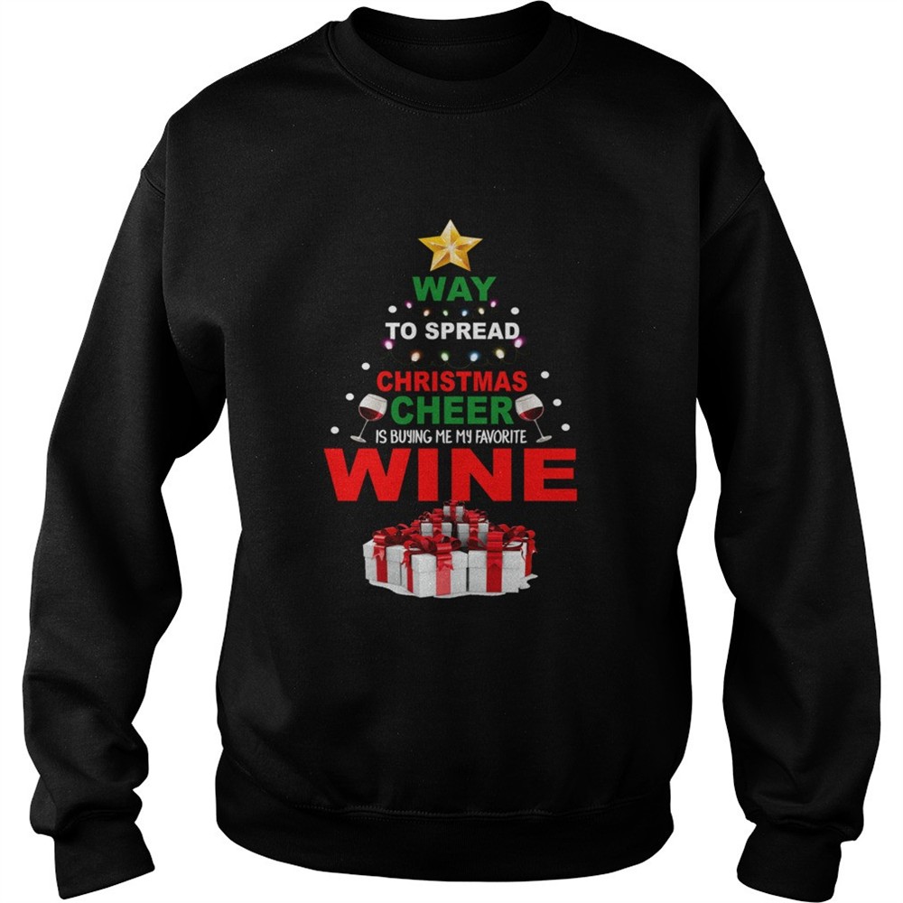 Way to spread Christmas cheer is buying me my favorite wine shirt